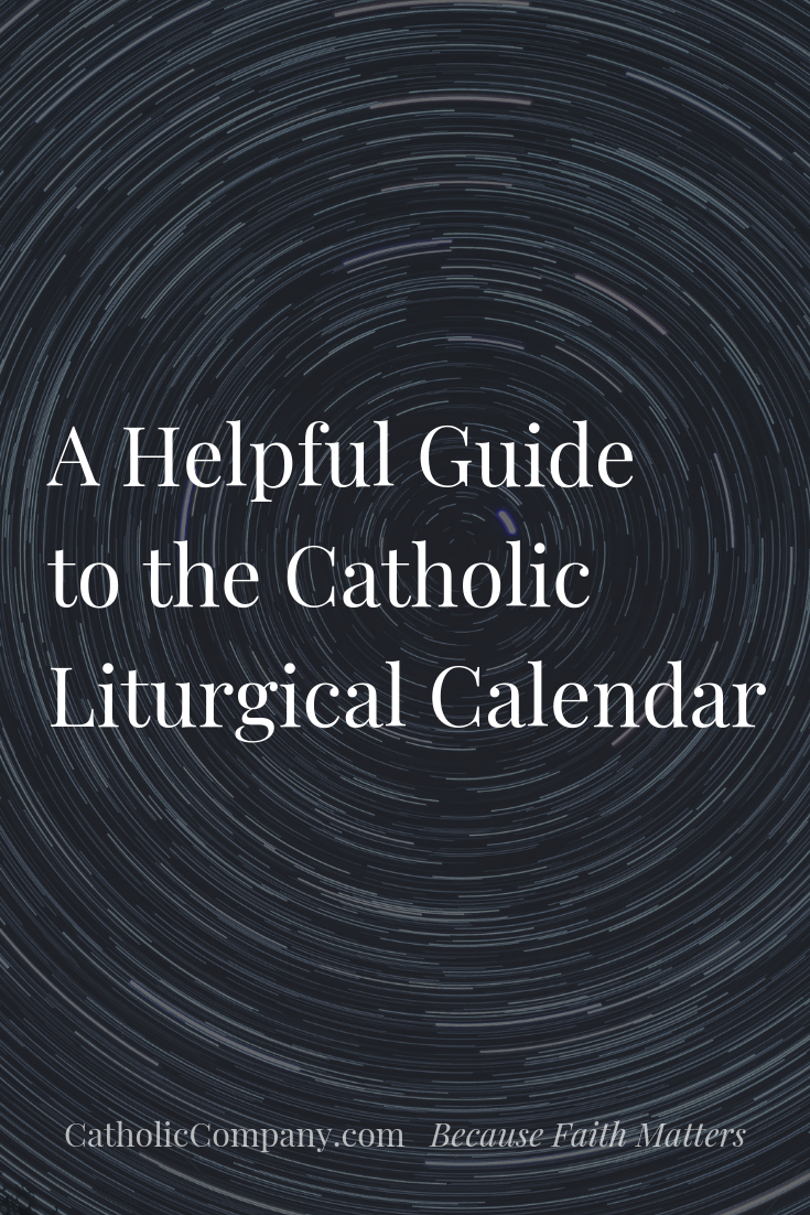 a-guide-to-the-catholic-liturgical-calendar-the-catholic-company